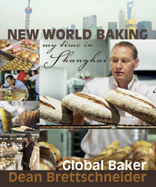 New World Baking: My Time in Shanghai