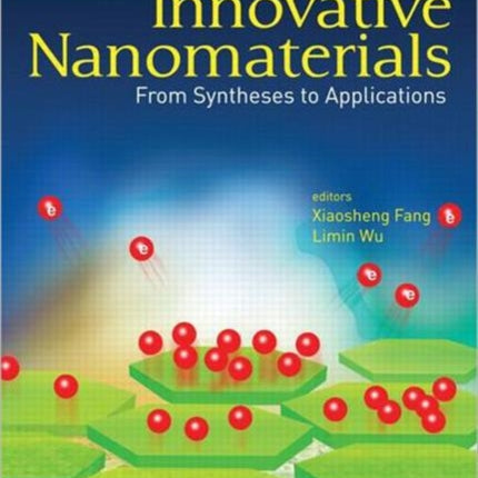 Handbook of Innovative Nanomaterials: From Syntheses to Applications