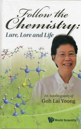 Follow The Chemistry: Lure, Lore And Life - An