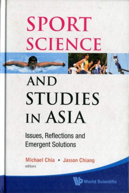 Sport Science And Studies In Asia: Issues,