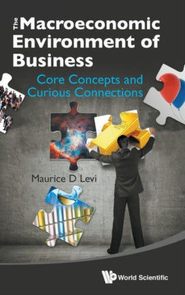 Macroeconomic Environment Of Business, The: Core
