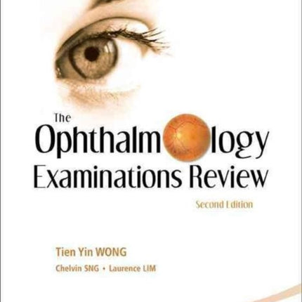 Ophthalmology Examinations Review, The (2nd