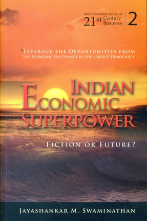 Indian Economic Superpower: Fiction Or Future