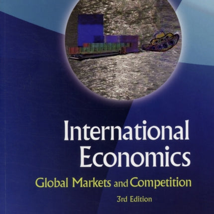 International Economics: Global Markets And