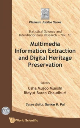 Multimedia Information Extraction And Digital
