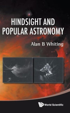 Hindsight And Popular Astronomy