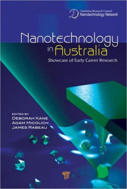 Nanotechnology in Australia: Showcase of Early Career Research