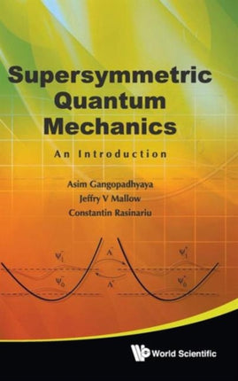 Supersymmetric Quantum Mechanics: An Introduction