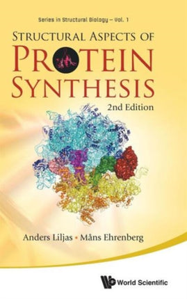 Structural Aspects Of Protein Synthesis (2nd