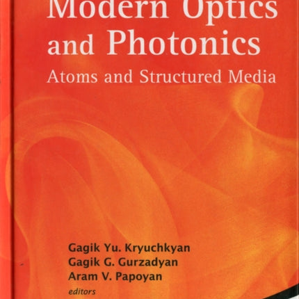 Modern Optics And Photonics: Atoms And Structured