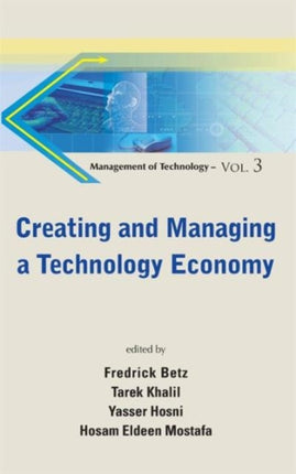 Creating And Managing A Technology Economy