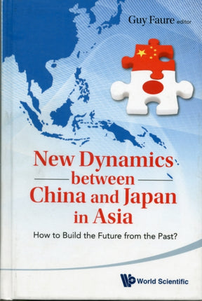 New Dynamics Between China And Japan In Asia: How