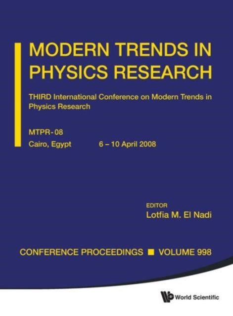 Modern Trends In Physics Research - Third