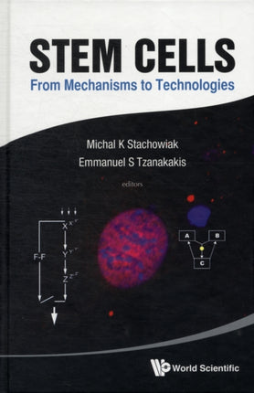 Stem Cells: From Mechanisms To Technologies
