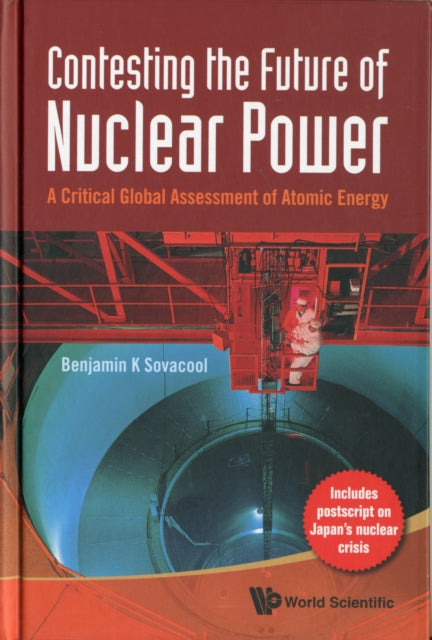 Contesting The Future Of Nuclear Power: A
