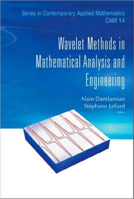 Wavelet Methods In Mathematical Analysis And