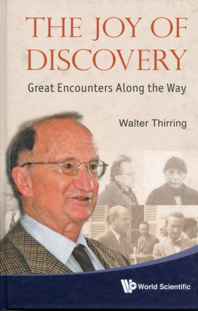 Joy Of Discovery, The: Great Encounters Along The