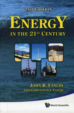 Energy In The 21st Century (2nd Edition)