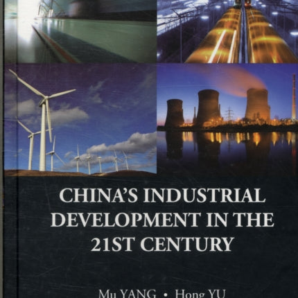 China's Industrial Development In The 21st