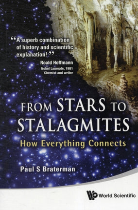 From Stars To Stalagmites: How Everything