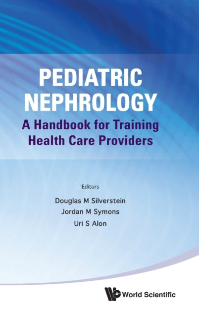 Pediatric Nephrology: A Handbook For Training