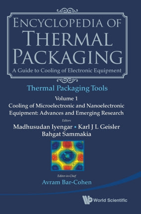 Encyclopedia Of Thermal Packaging, Set 2: Thermal