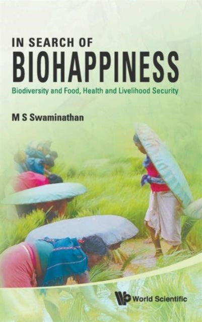 In Search Of Biohappiness: Biodiversity And Food,