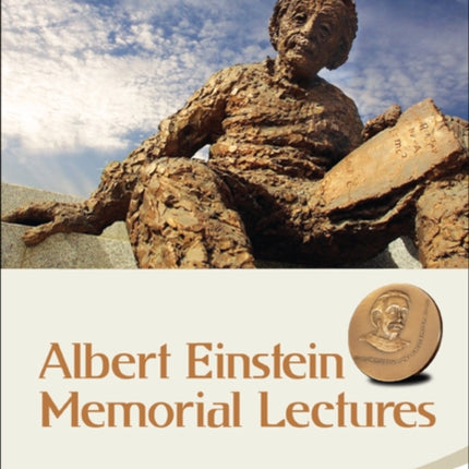 Albert Einstein Memorial Lectures