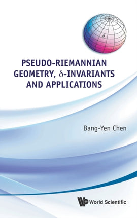 Pseudo-riemannian Geometry, Delta-invariants And