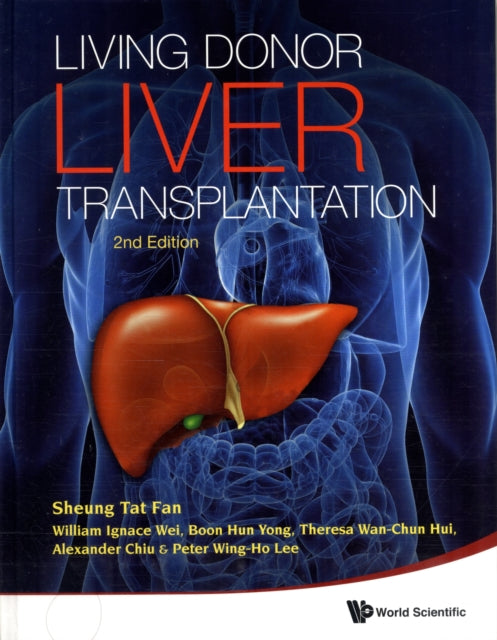 Living Donor Liver Transplantation (2nd Edition)