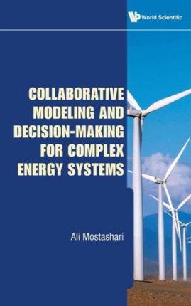 Collaborative Modeling And Decision-making For