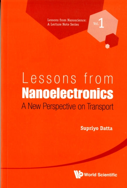 Lessons From Nanoelectronics: A New Perspective