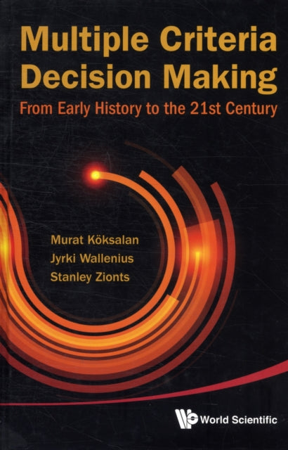Multiple Criteria Decision Making: From Early