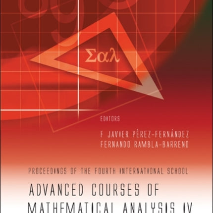 Advanced Courses Of Mathematical Analysis Iv -