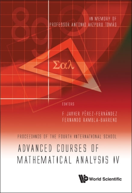 Advanced Courses Of Mathematical Analysis Iv -