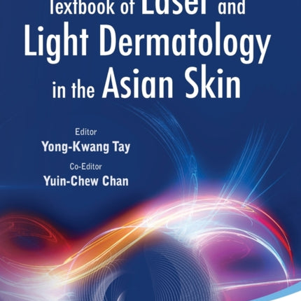 Textbook Of Laser And Light Dermatology In The