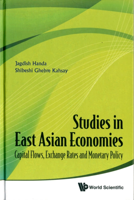 Studies In East Asian Economies: Capital Flows,