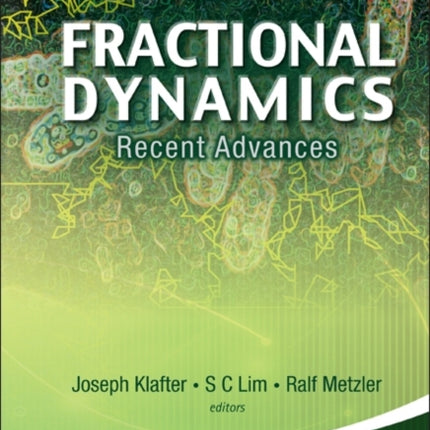 Fractional Dynamics: Recent Advances