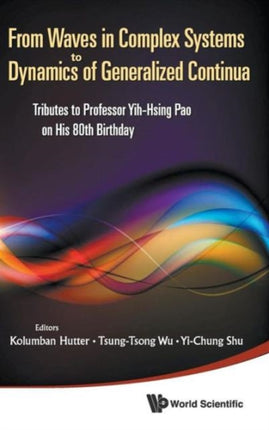 From Waves In Complex Systems To Dynamics Of