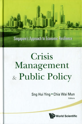 Crisis Management And Public Policy: Singapore's