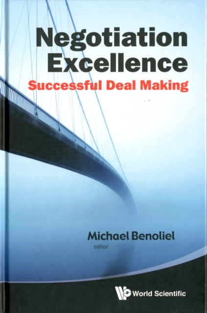 Negotiation Excellence: Successful Deal Making