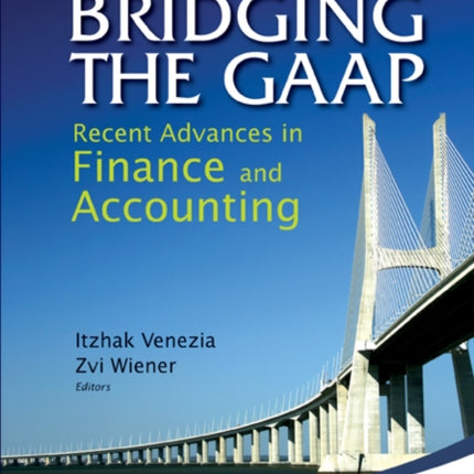 Bridging The Gaap: Recent Advances In Finance And