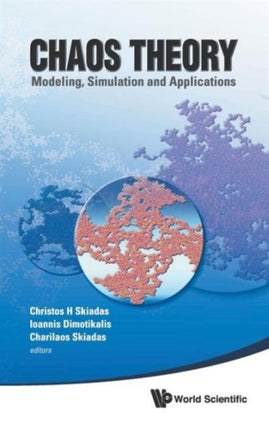 Chaos Theory: Modeling, Simulation And