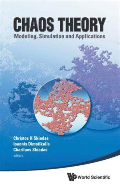 Chaos Theory: Modeling, Simulation And