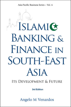 Islamic Banking And Finance In South-east Asia: