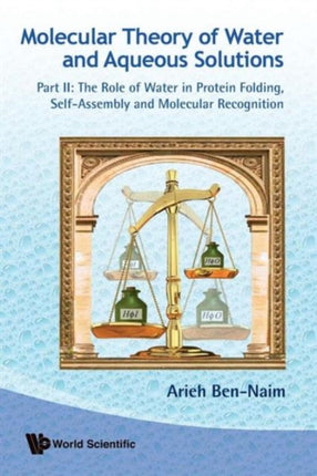 Molecular Theory Of Water And Aqueous Solutions -