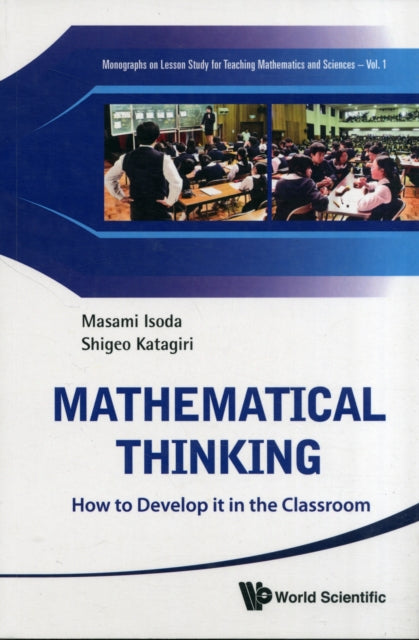 Mathematical Thinking: How To Develop It In The
