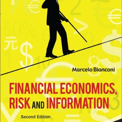 Financial Economics, Risk And Information (2nd