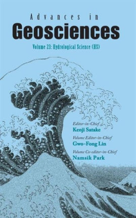 Advances In Geosciences - Volume 23: Hydrological