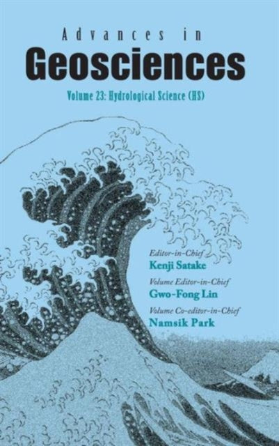 Advances In Geosciences - Volume 23: Hydrological